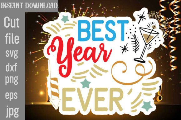 Best Year Ever SVG Cut File: Graphics for Crafts & Local Branding
