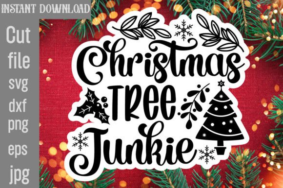Christmas Tree Junkie SVG Cut File: Graphics for Crafts