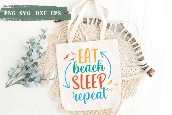 Eat Beach Sleep Repeat SVG: Graphics for Summer Crafts