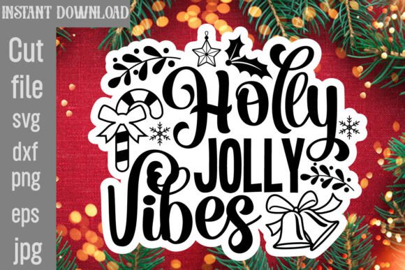 Holly Jolly Vibes SVG Cut File: Graphics for Crafts & Seasonal Branding