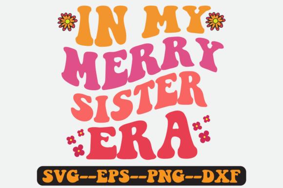 In My Merry Sister Era: Retro Graphics for Crafts