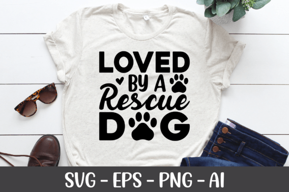 Loved by a Rescue Dog SVG: Graphics for Crafts & Content
