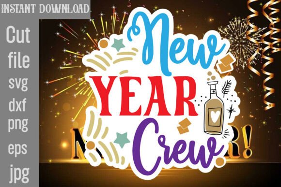 New Year Crew SVG Cut File: Graphics for Crafts