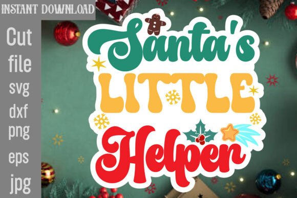Santa’s Little Helper SVG Cut File: Graphics for Crafts